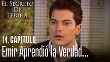 Emir aprendió la verdad - El Secreto De Feriha Capítulo 14