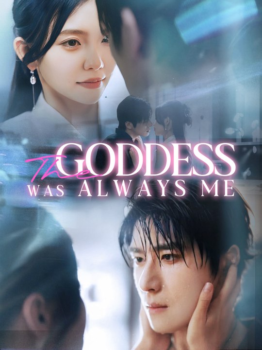 The Goddess Was Always Me | Full Series (76 eps) HD