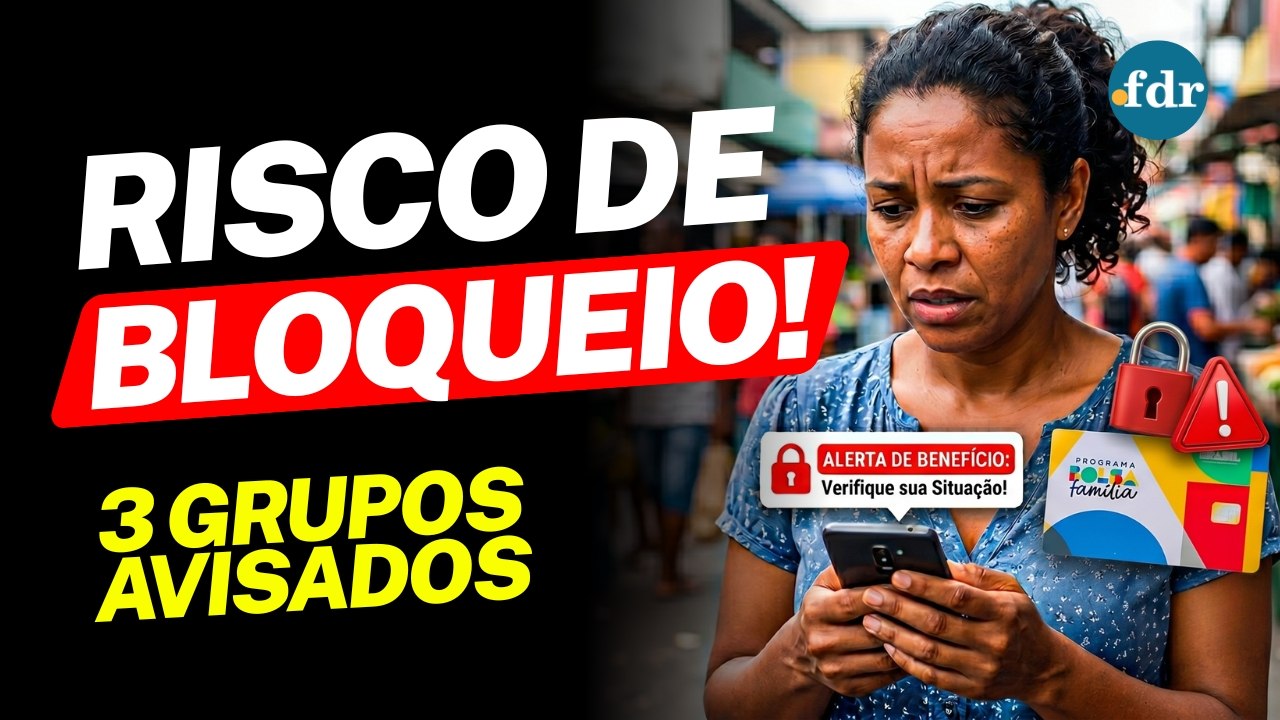 BOLSA FAMÍLIA DE JUNHO PODE SER BLOQUEADO PARA 3 GRUPOS; veja quem precisa REGULARIZAR