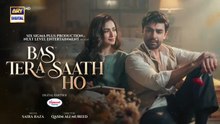 Bas Tera Saath Ho Episode 10 2_June_2026___Farhan_Saeed___Sana_Javed___ARY_Digital_Drama(360p)