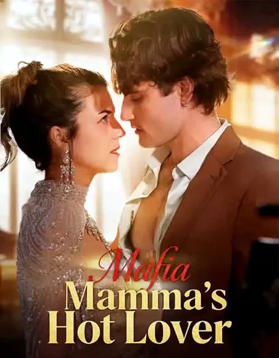 [[ReelShort]]  Mafia Mamma's Hot Lover full episodes