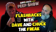 Flashbacks with Dave and Chuck the Freak