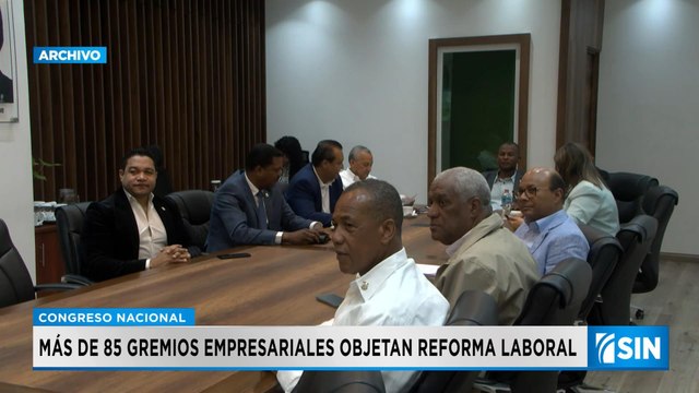 85 gremios empresariales objetan reforma laboral | Primera Emisión SIN