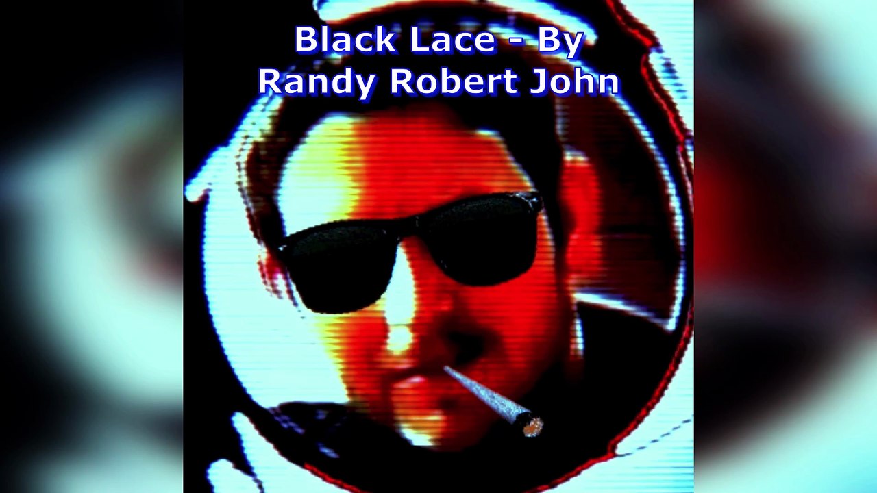 Black Lace - By Randy Robert John