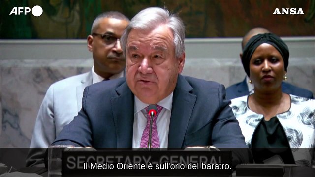 Guterres: Il Medio Oriente e' sull'orlo del baratro