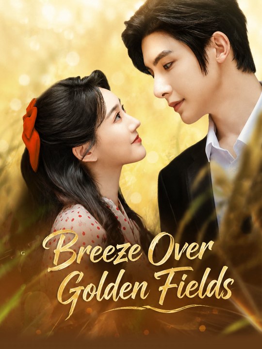 Breeze Over Golden Fields - Ep - FULL ✅