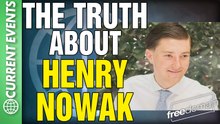 THE TRUTH ABOUT HENRY NOWAK!