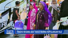 Tradisi Busana Adat Bugis Warnai Kepulangan Jemaah Haji Hingga Tim Patuna bantu Jemaah Tersesat
