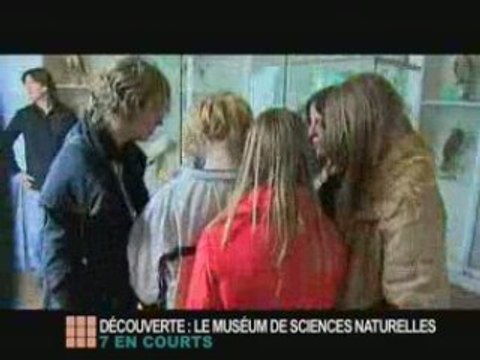7 en courts Muséum de Sciences Naturelles