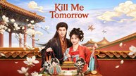 kill me tomorrow chinese drama | Full Short Drama | English Sub 2026