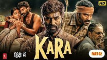 KARA (2026 Part 2) New Superhit Hindi Dubbed Movie HD 1080P