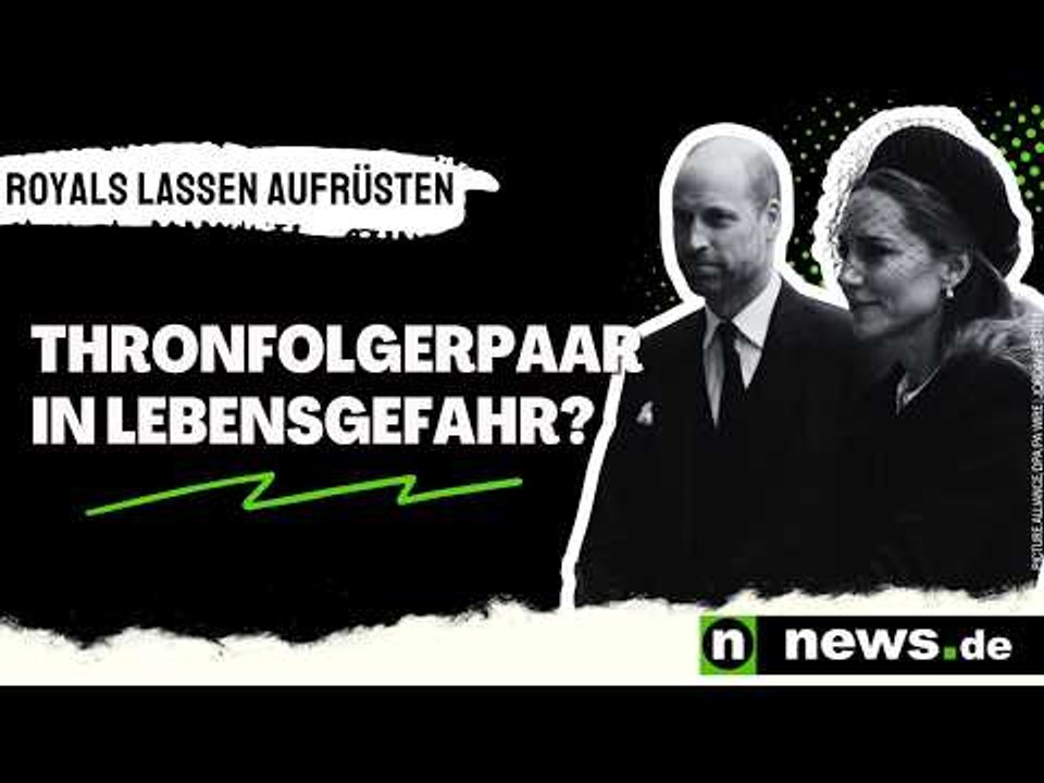 Prinzessin Kate und Prinz William: Thronfolgerpaar in Lebensgefahr? Briten-Royals lassen aufrüsten