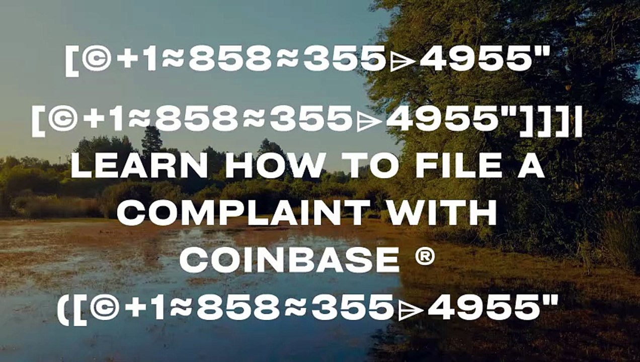 TDE!!~!!™} COmpLetE ^>【Coinbase -®】 TECH Support Number[©+1≈858≈355⌲4955