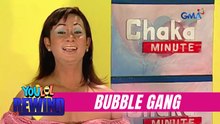 Bubble Gang: Chaka Minute with Papaya Guano! (YouLOL Rewind)