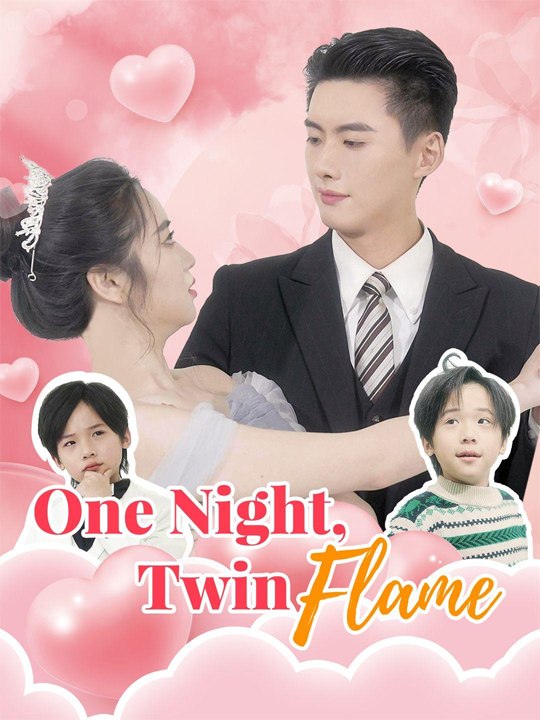 One Night, Twin Flame💗 Chinese Drama - English Sub