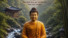 Thực Hành Cùng Đức Phật (Phần 13: THIỀN BÊN DÒNG SUỐI)