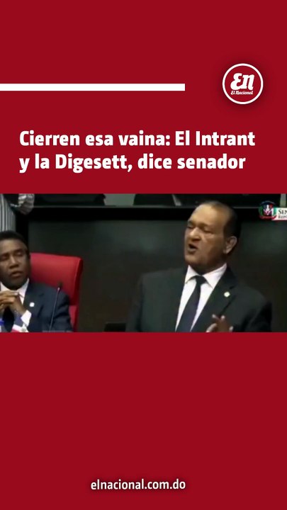 Antonio Marte propone eliminar el INTRANT y la DIGESETT por falta de autoridad en el caos vial