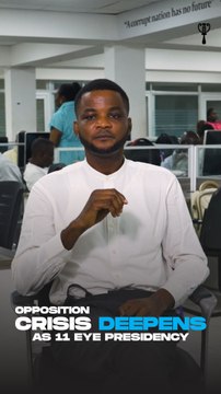 Opposition crisis deepens as 11 eye presidency