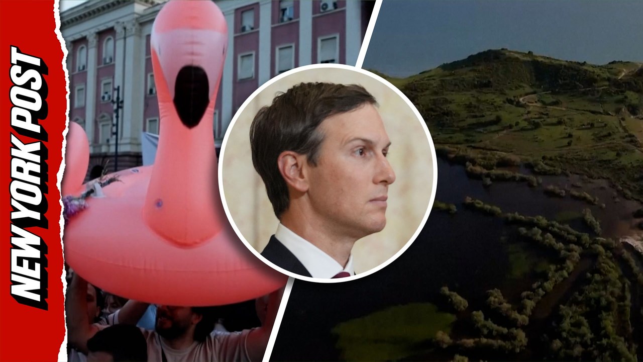Albanians take to the streets protesting Jared Kushner's $1.6 billion luxury resort