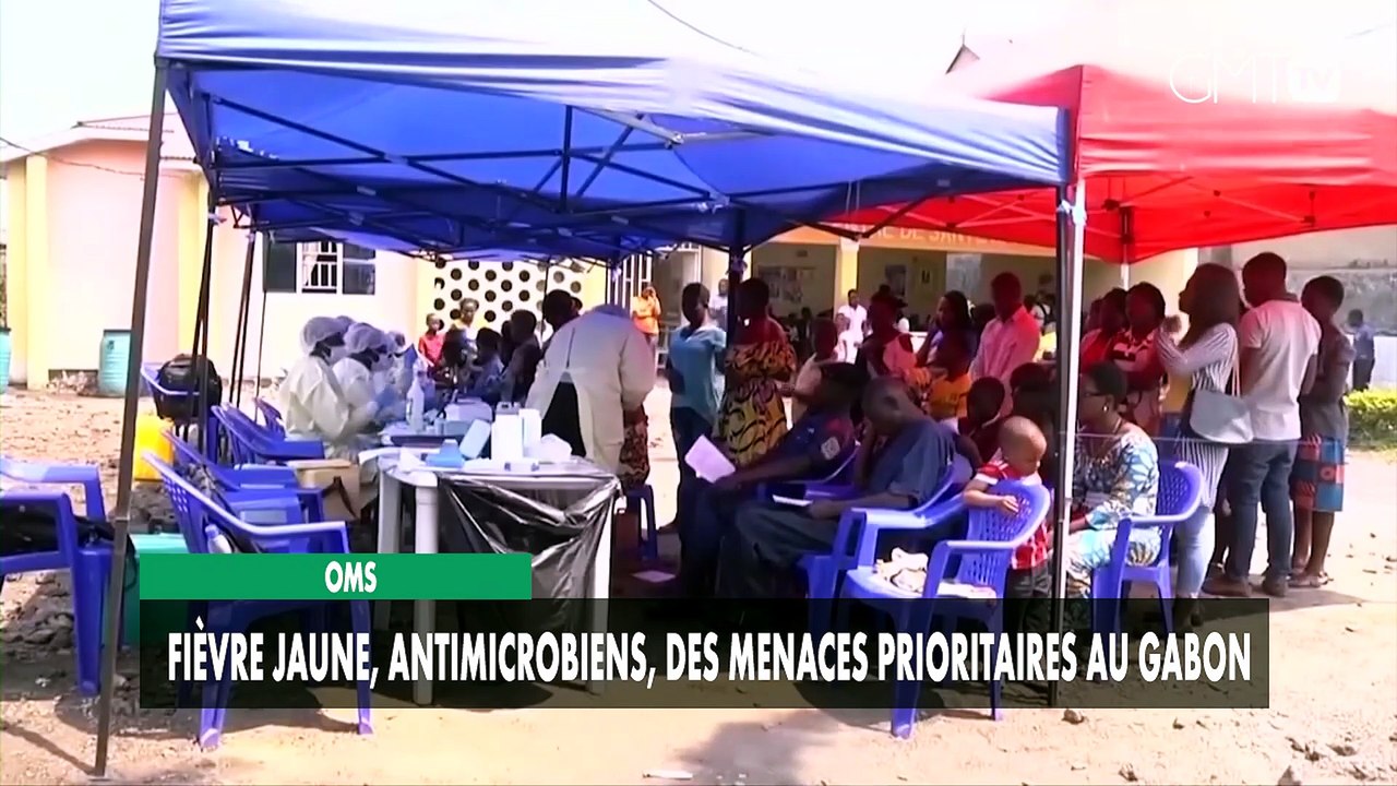 [#Reportage ] OMS : fièvre jaune, antimicrobiens, des menaces prioritaires au Gabon