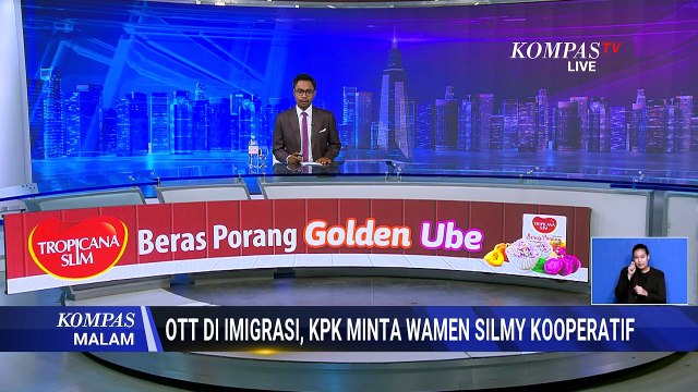OTT di Imigrasi, KPK Minta Wamen Imipas Silmy Karim Kooperatif Jalani Pemeriksaan | KOMPAS MALAM