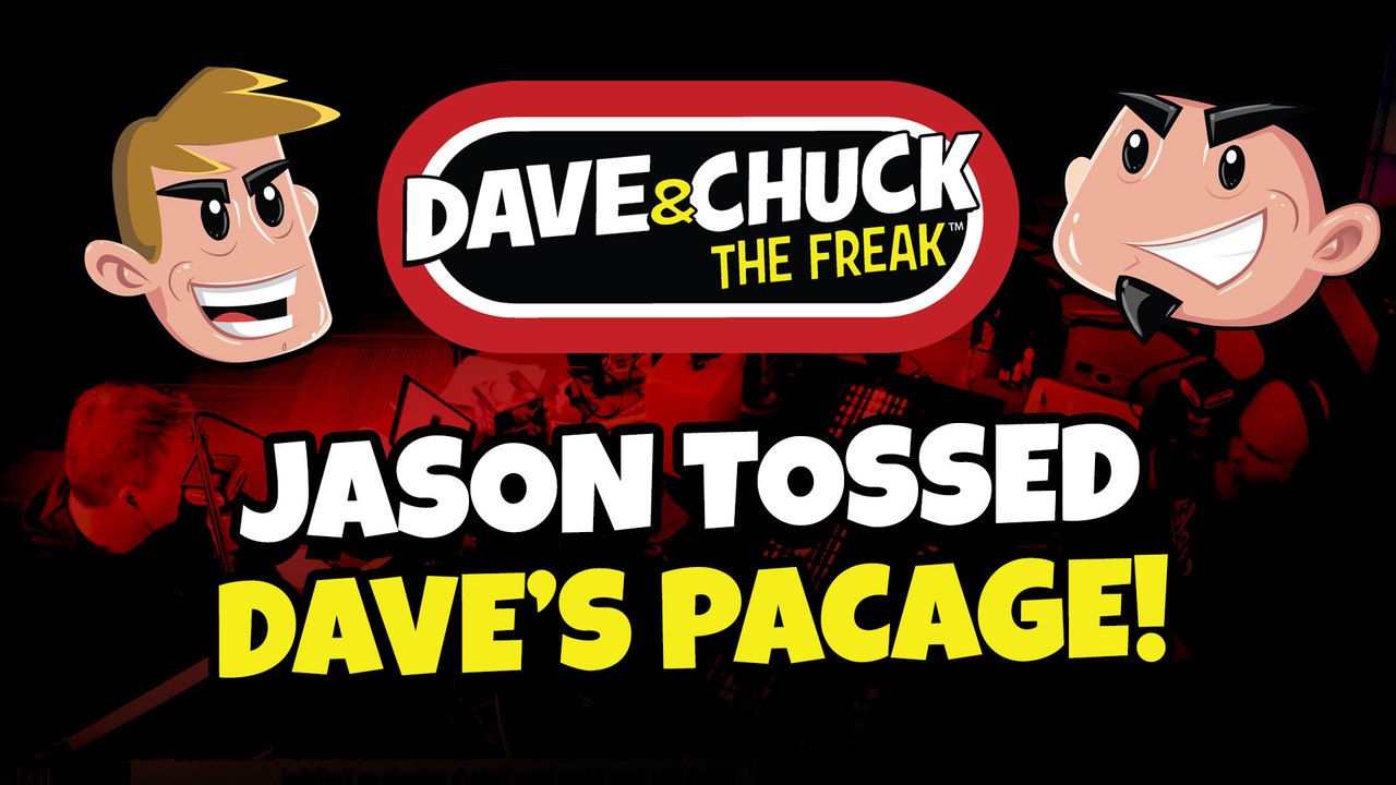 Jason Tossed Dave's Package