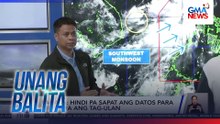PAGASA - Hindi pa sapat ang datos para ideklara ang tag-ulan | Unang Balita