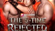 The 5-time rejected luna - FULL | Reelshort [Full Movie]