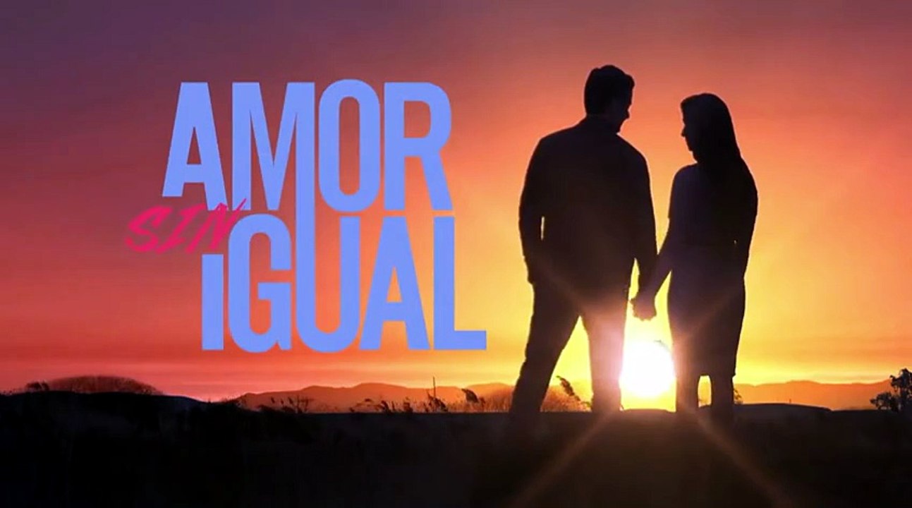 110. Amor Sin Igual (Amor Sem Igual), en español