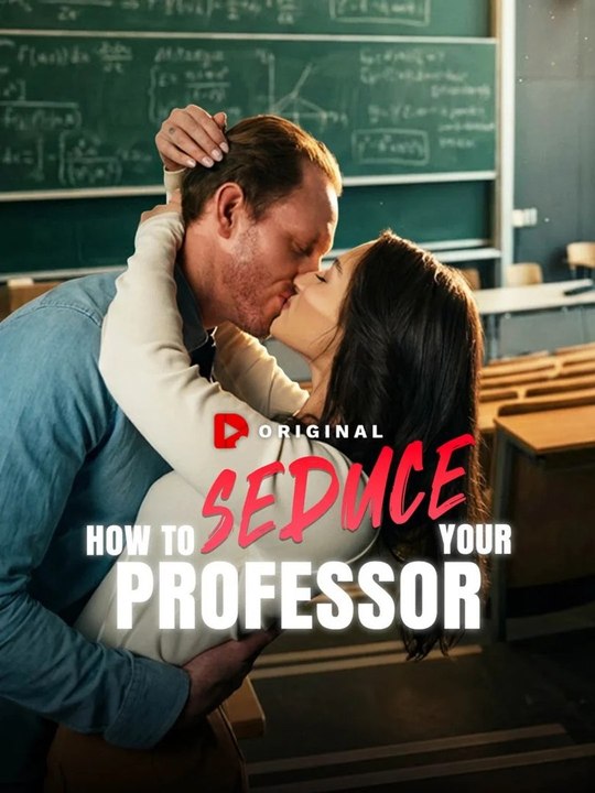 How To Seduce Your Professor 🍀 🍀 🍀