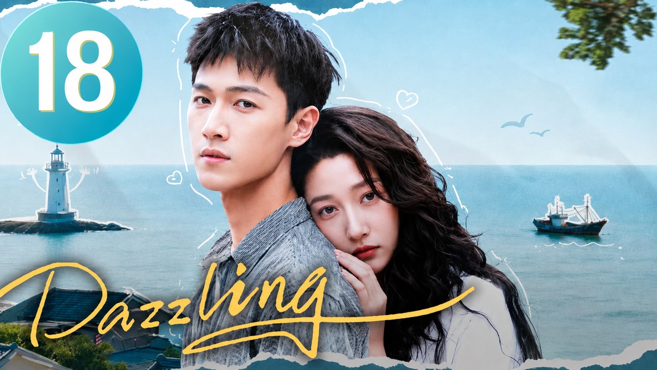 Ep 18 Dazzling Eng Sub
