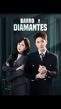Barro y diamantes Completo