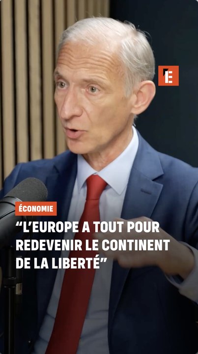 Nicolas Baverez : "L’Europe a tout pour redevenir le continent de la liberté"
