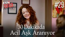 30 Dakikada Acil Aşk Aranıyor #29
