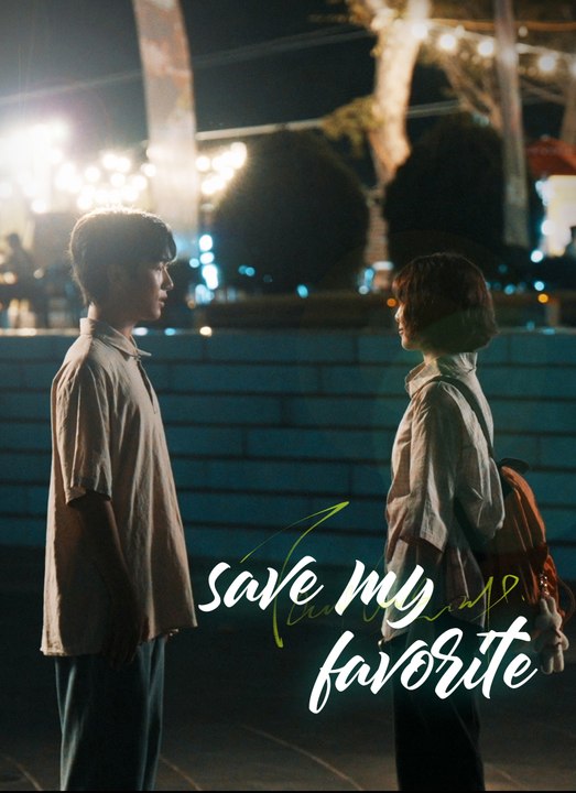 save my favorite | Full 51 Eps SD Drama 2026