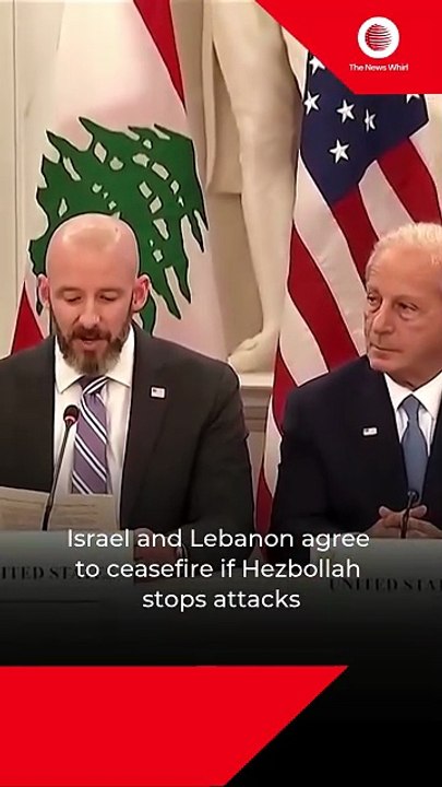 Israel and Lebanon agree to ceasefire