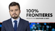 100% Frontières (Émission du 04/06/2026)