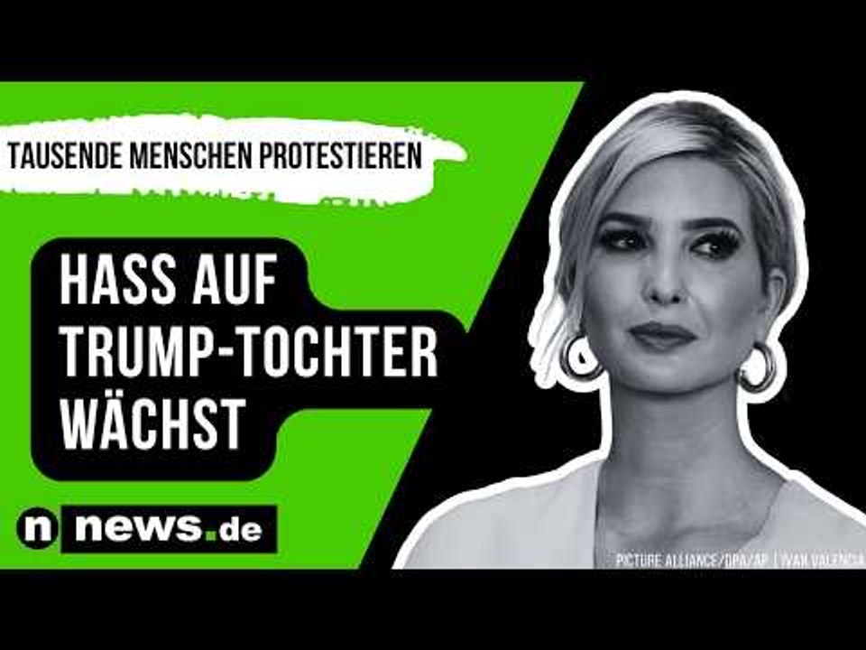 Ivanka Trump: Hass auf Trump-Tochter wächst - tausende Menschen protestieren in Albanien