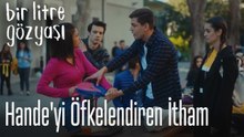 Hande'yi öfkelendiren itham