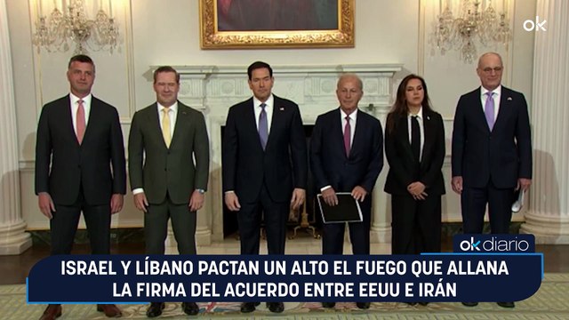 Israel y Líbano pactan un alto el fuego que allana la firma del acuerdo entre EEUU e Irán