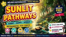 Sunlit Pathways 🎵 Uplifting Pop Instrumental  Royalty Free Music  Musique Libre de Droits