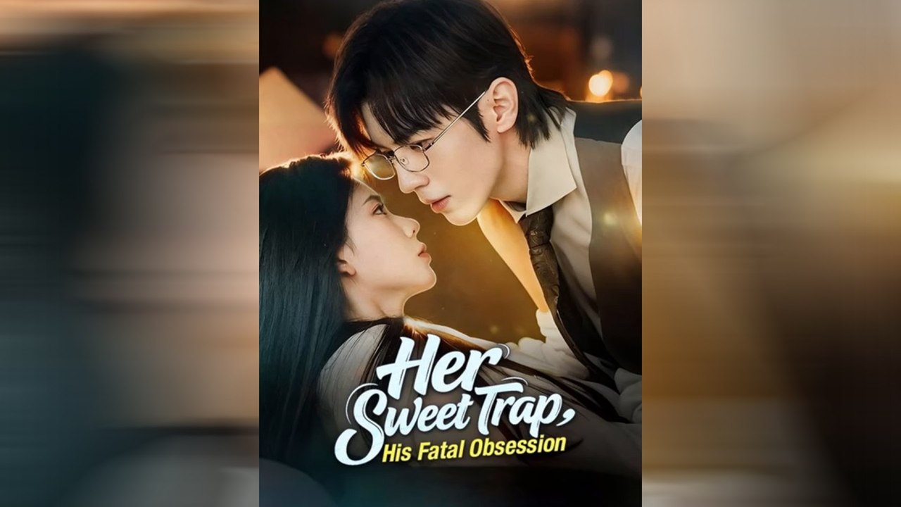 Her Sweet Trap, His Fatal Obsession EPISODE | ENG SUB | Engsub | Drama Pulse
