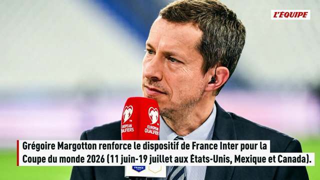 Privé de Coupe du monde avec TF1, Grégoire Margotton va intervenir sur France Inter - Foot - Coupe du monde