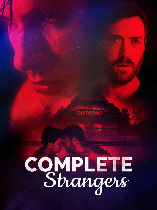 Complete Strangers Full Movie