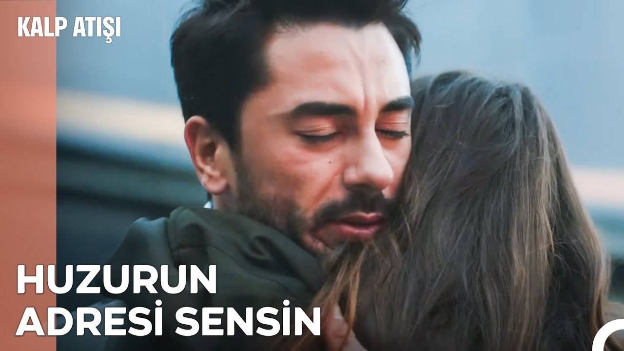 Sarılmak En Büyük İlaçtır - Kalp Atışı