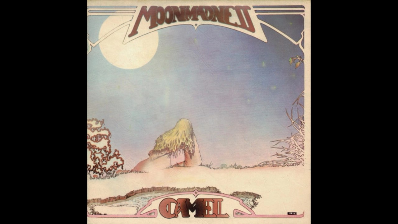 1976 - Camel - Moonmadness [FULL ALBUM Extended]