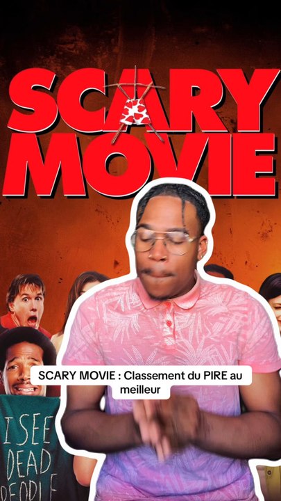 SCARY MOVIE : Mon classement des films du PIRE au MEILLEUR