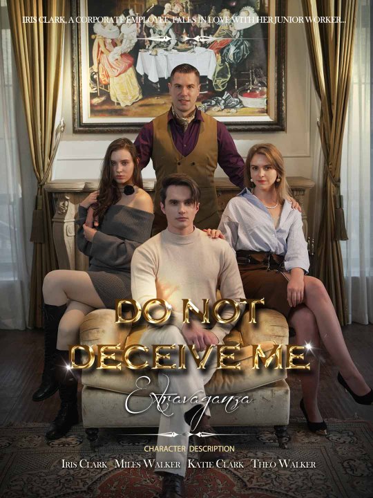 Do Not Deceive Me Full Movie