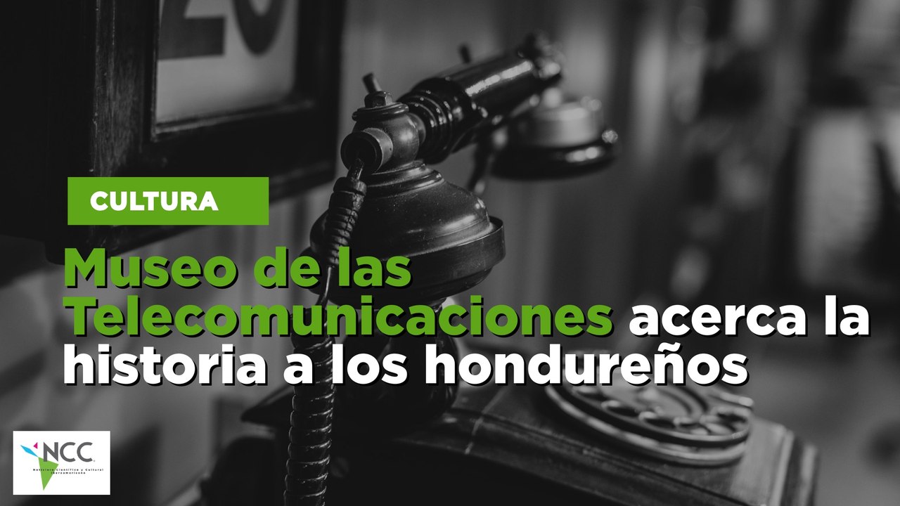 Museo de las Telecomunicaciones acerca la historia a los hondureños