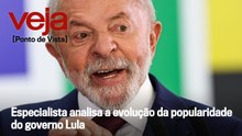 Especialista analisa a evolução da popularidade do governo Lula